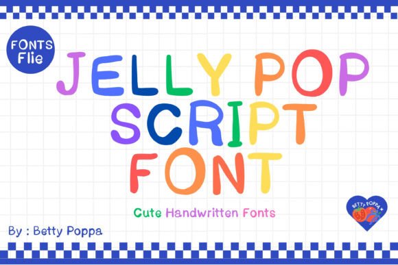 Jelly Pop Script: A Bubbly Font for Whimsical Designs