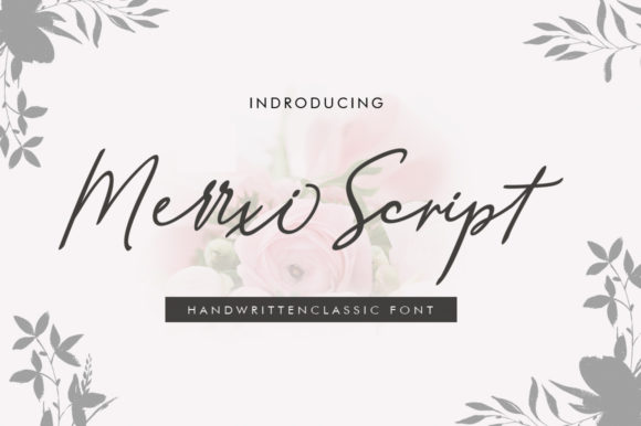 Merrxi Script: The Handwritten Font That Feels Like a Signature