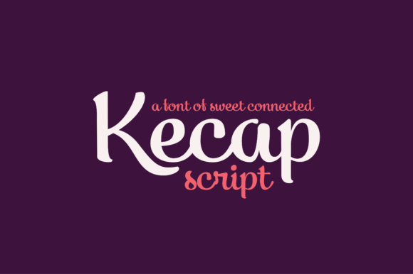 Why Kecap Script Might Be Your New Favorite Typeface